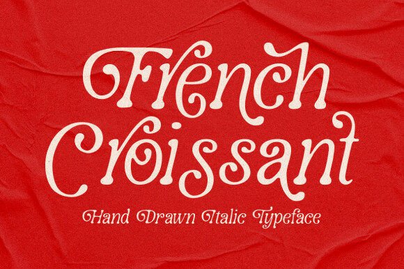 French Croissant: A Passionate Hand-Drawn Typeface