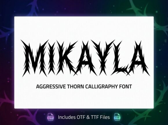 Mikayla: Command Attention with Razor-Sharp, Aggressive Calligraphy