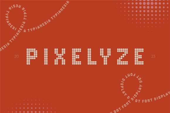 Pixelyze: The Dot Font Display That Blends Retro Charm with Modern Design